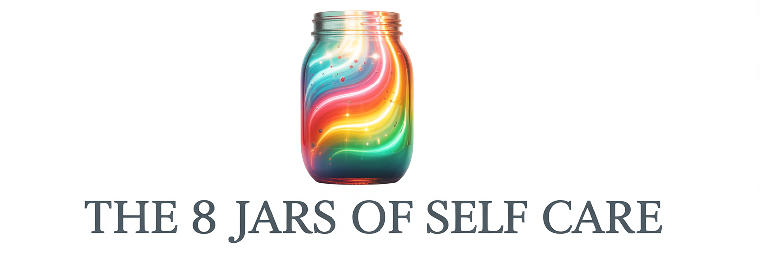 The 8 Jars of Self Care
